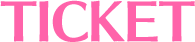 Ticket